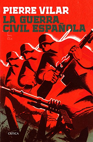 La Guerra Civil española (Contrastes) von Editorial Crítica