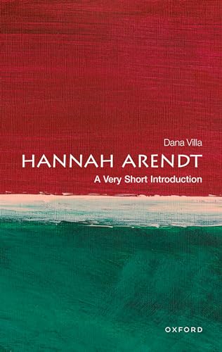 Hannah Arendt: A Very Short Introduction (Very Short Introductions) von Oxford University Press