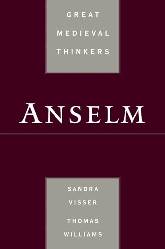Anselm (Great Medieval Thinkers)