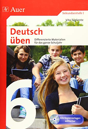 Deutsch üben Klasse 6: Differenzierte Materialien für das ganze Schuljahr (XY üben) von Auer Verlag i.d.AAP LW