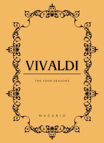 The Four Seasons:: Complete Edition for Violin and Piano von Independently published