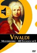 Antonio Vivaldi: Meisterwerke - 40 Stunden mp3