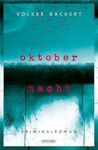 Oktobernacht: Kriminalroman von Emons Verlag