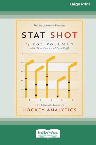 Stat Shot: The Ultimate Guide to Hockey Analytics [LP 16 Pt Edition] von ReadHowYouWant