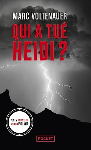 Qui a tue Heidi ? (Prix Nouvelles voix du polar 2019) von Pocket