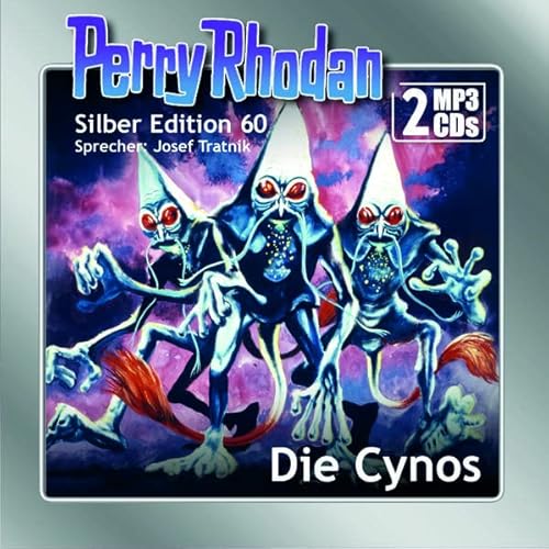 Perry Rhodan Silber Edition (MP3-CDs) 60: Die Cynos: Ungekürzte Ausgabe, Lesung