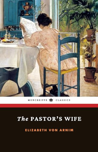 The Pastor's Wife: The 1914 English Literary Classic