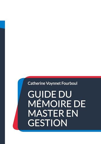 Guide du Mémoire de Master en gestion: L'orientation qualitative von BoD – Books on Demand – Frankreich