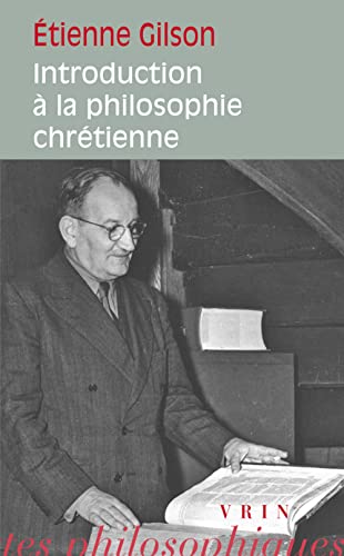 Introduction a la Philosophie Chretienne (Bibliotheque Des Textes Philosophiques) von Librarie Philosophique J. Vrin