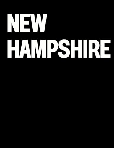 New Hampshire: The Coffee Table Book (The Cities & States Collection) von Independently published