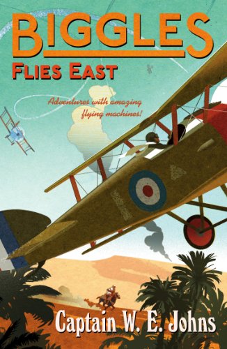 Biggles Flies East (Biggles, 8) von Red Fox