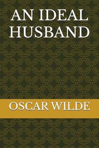 AN IDEAL HUSBAND von Independently published