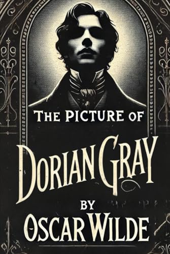 The Picture of Dorian Gray von Independently published