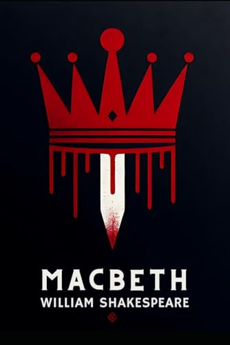 MACBETH: (The Tragedy of Macbeth) von Independently published