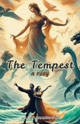 The Tempest: A Play von Independently published