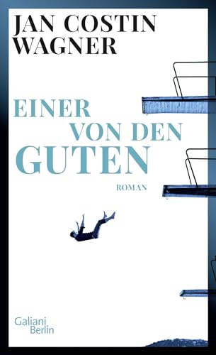 Einer von den Guten: Roman von Galiani, Verlag