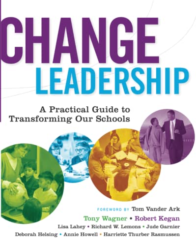 Change Leadership: A Practical Guide to Transforming Our Schools (Jossey-Bass Education) von JOSSEY-BASS