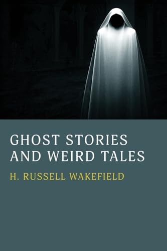 Ghost Stories and Weird Tales von Coachwhip Publications