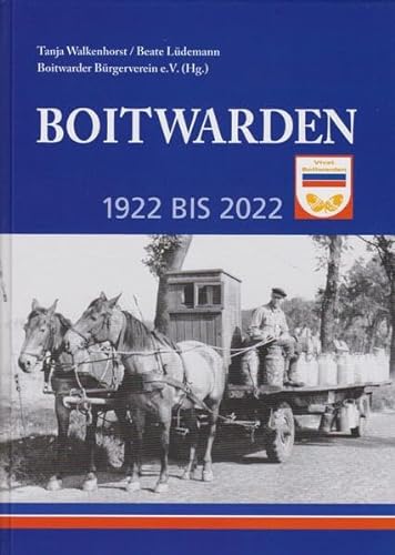 Boitwarden: 1922 bis 2022 von Isensee, Florian, GmbH