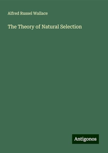 The Theory of Natural Selection