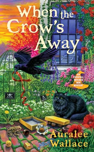 When the Crow's Away (An Evenfall Witches B&B Mystery, Band 2)