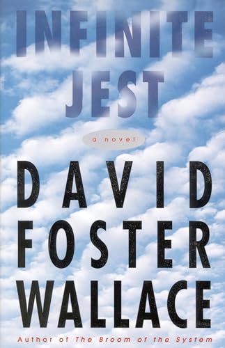 Infinite Jest: A Novel