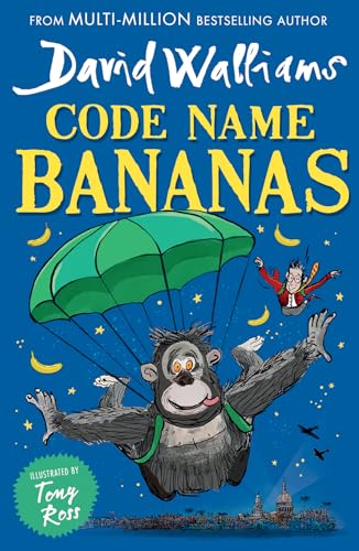 Code Name Bananas: The hilarious and epic children’s book from multi-million bestselling author David Walliams von Harper Collins Publ. UK