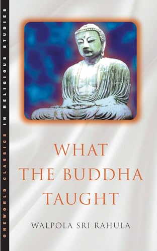 What the Buddha Taught: Forew. by Paul Demieville