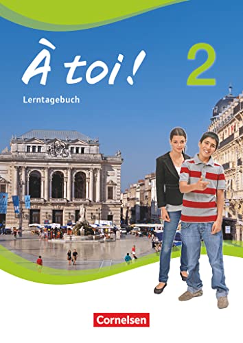 À toi ! - Vier- und fünfbändige Ausgabe 2012 - Band 2: Lerntagebuch