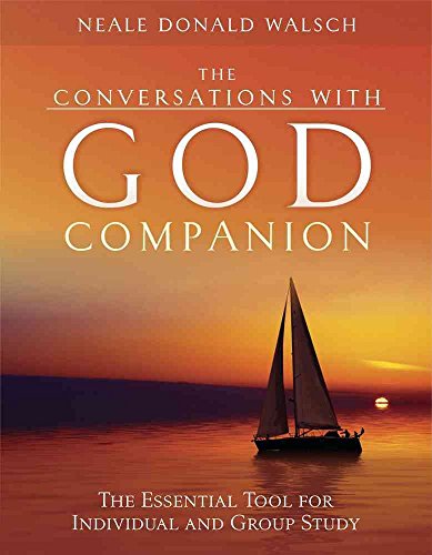 Conversations with God Companion: The Essential Tool for Individual and Group Study