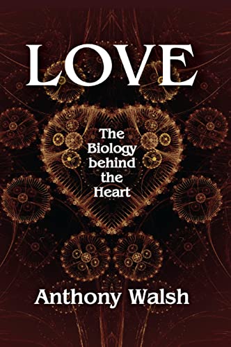 Love: The Biology Behind the Heart von Routledge