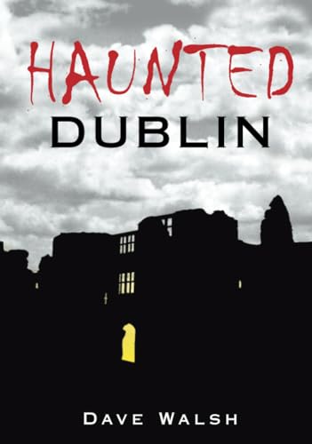 Haunted Dublin von THP Ireland
