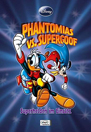 Enthologien 18: Phantomias vs Supergoof - Superhelden im Einsatz