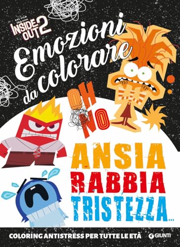 Inside out 2. Ansia, rabbia, tristezza. Emozioni da colorare von Disney Libri