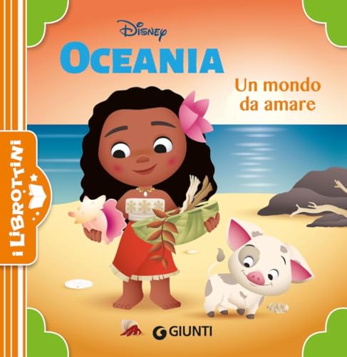 Un mondo da amare. Oceania. Ediz. a colori (I librottini) von Disney Libri