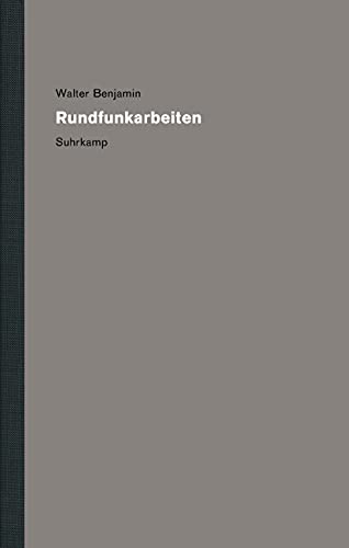Werke und Nachlaß. Kritische Gesamtausgabe: Band 9: Rundfunkarbeiten von Suhrkamp Verlag AG