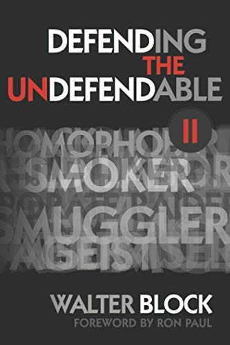 Defending the Undefendable II: Freedom in All Realms von Ludwig von Mises Institute