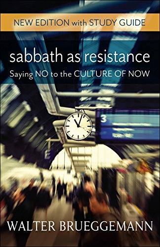 Sabbath as Resistance, New Edition with Study Guide von Westminster John Knox Press