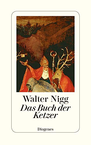 Das Buch der Ketzer von Diogenes Verlag AG