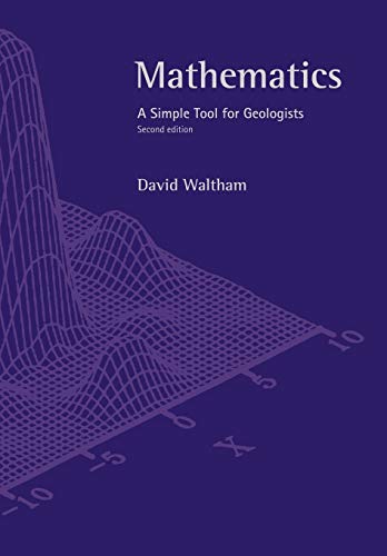 Mathematics Second Edition: A Simple Tool for Geologists von Wiley-Blackwell