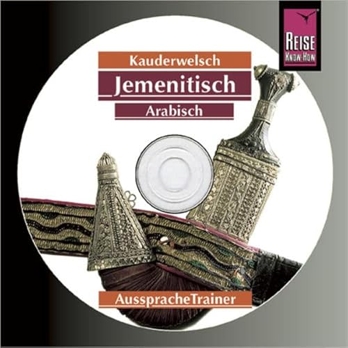 Reise Know-How Kauderwelsch AusspracheTrainer Jemenitisch-Arabisch (Audio-CD): Kauderwelsch-CD von Reise Know-How Verlag Peter Rump
