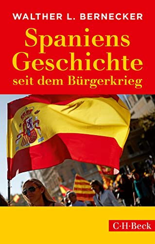 Spaniens Geschichte seit dem Bürgerkrieg (Beck Paperback)