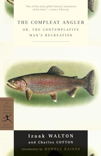 The Compleat Angler: or, The Contemplative Man's Recreation (Modern Library Classics) von Modern Library