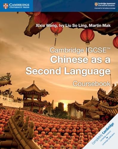 Cambridge IGCSE Chinese As a Second Language Coursebook (Cambridge International IGCSE) von Cambridge University Press