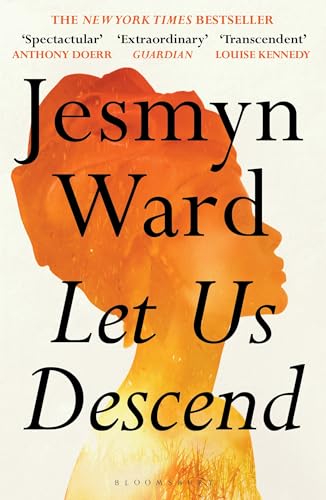 Let Us Descend: An Oprah's Book Club Pick