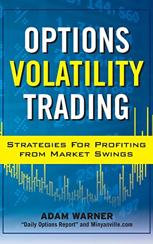Options Volatility Trading: Strategies for Profiting from Market Swings von McGraw-Hill Education