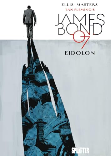 James Bond. Band 2: Eidolon