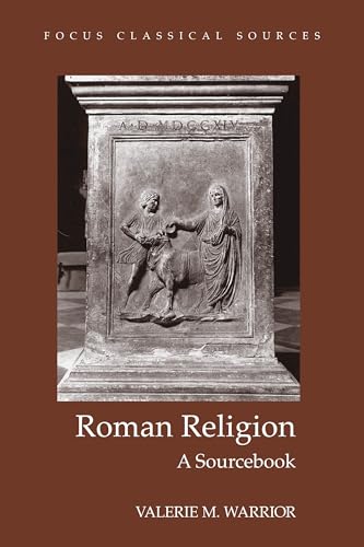 Roman Religion: A Sourcebook (Focus Classical Sources) von Focus