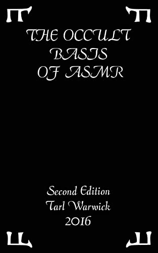 The Occult Basis of ASMR: Second Edition von CREATESPACE