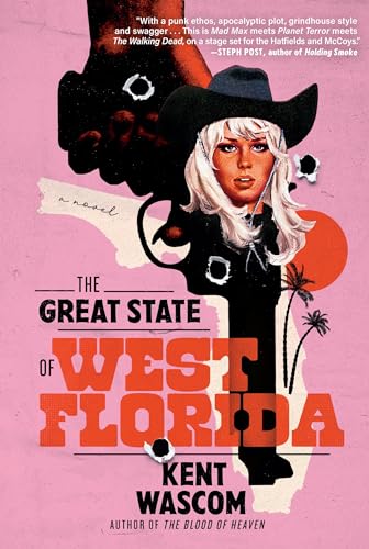 The Great State of West Florida: A Novel